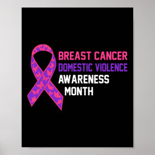 Cancer And Domestic Violence Awareness Month Suppo Poster