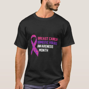 Cancer And Domestic Violence Awareness Month Suppo T-Shirt