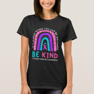 Cancer Awareness Be Kind Rainbow Support Ribbon T-Shirt
