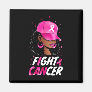 Cancer Awareness Black Women Warrior Pink Support Magnet