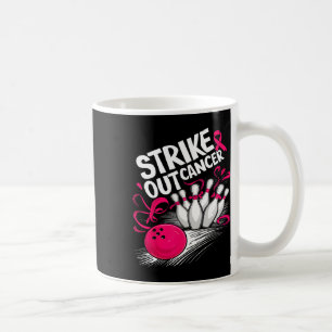 Cancer Awareness Breast Bowling Strike Cancer Coffee Mug