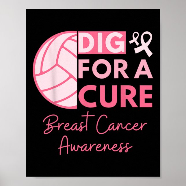 Cancer Awareness Dig For A Cure Volleyball Pink Ou Poster (Front)
