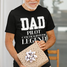 Cancer Awareness Father Pilot Cancer Fighter Suppo