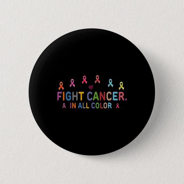 Cancer Awareness For Women All Cancer Problems  6 Cm Round Badge (Front)