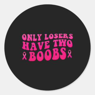 Cancer Awareness Funny Mastectomy  Classic Round Sticker