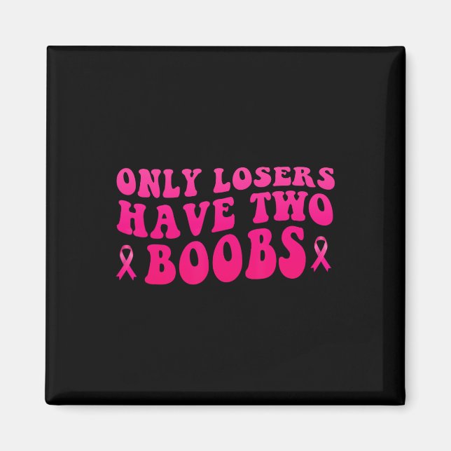 Cancer Awareness Funny Mastectomy  Magnet (Front)