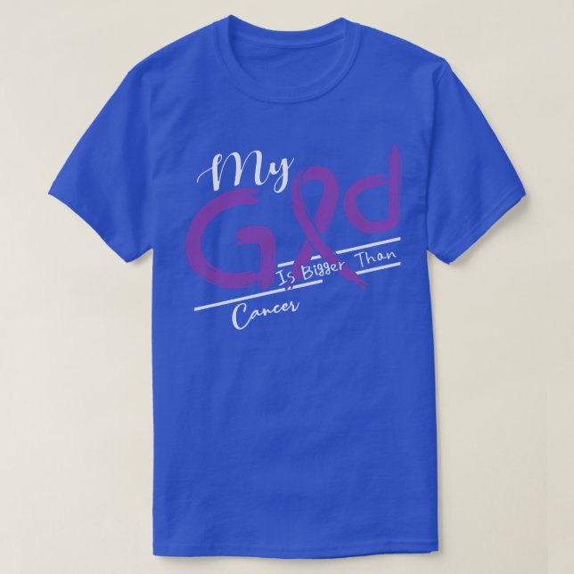 Cancer Awareness My God Is Stronger In This Family T-Shirt (Design Front)