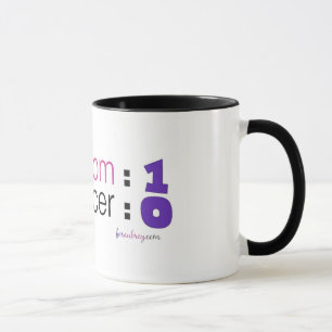 Cancer Awareness - My Mum : 1 Cancer : 0 Mug