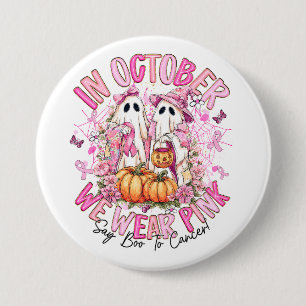 Cancer Awareness - October We Wear Pink 7.5 Cm Round Badge