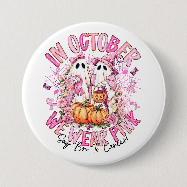 Cancer Awareness - October We Wear Pink 7.5 Cm Round Badge (Front)