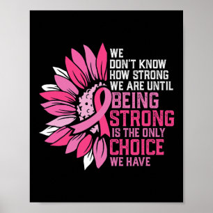 Cancer Awareness Pink Ribbon Sunflower Poster
