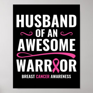 Cancer Awareness Shirt Husband Of A Warrior Poster