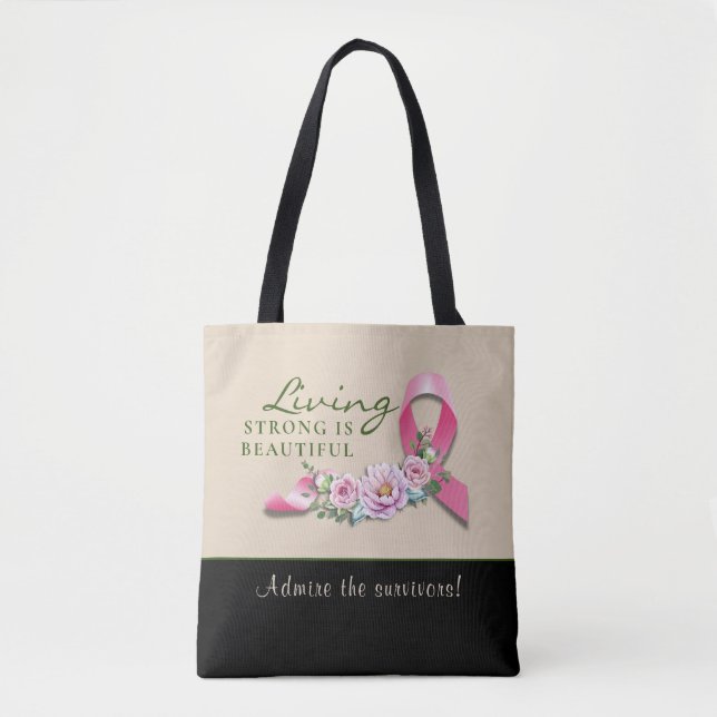 Cancer Awareness - Strong is Beautiful Tote Bag (Front)