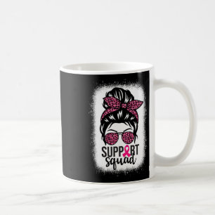 Cancer Awareness Support-squad Messy Bun Warrior 1 Coffee Mug