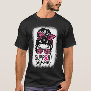Cancer Awareness Support-squad Messy Bun Warrior 1 T-Shirt