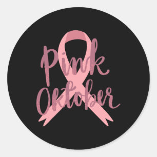 Cancer Awareness Tee - In October We Wear Pink To Classic Round Sticker