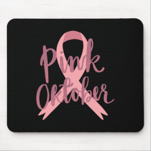 Cancer Awareness Tee - In October We Wear Pink To Mouse Mat