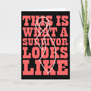 Cancer Awareness This Is What A Survivor Looks Lik Card