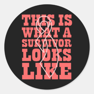 Cancer Awareness This Is What A Survivor Looks Lik Classic Round Sticker