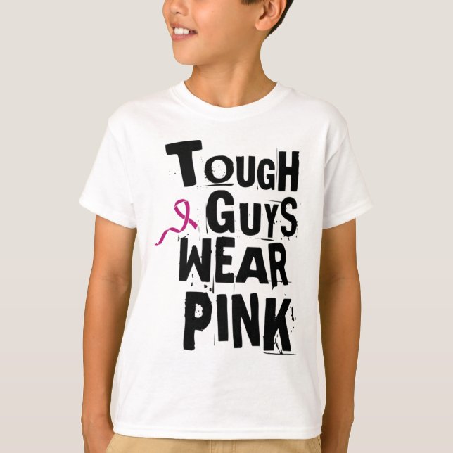 Cancer Awareness Tough Guys Wear Pink 2  T-Shirt (Front)