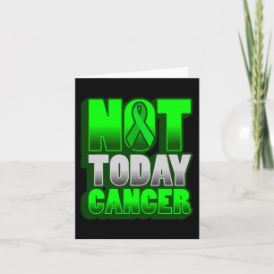 Cancer Awareness World Cancer Day NOT TODAY CANCER Card