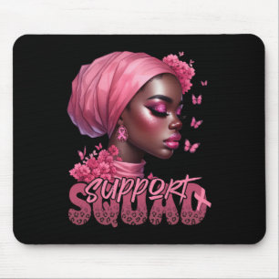 Cancer Black Woman Shirt Support Squad Black Women Mouse Mat