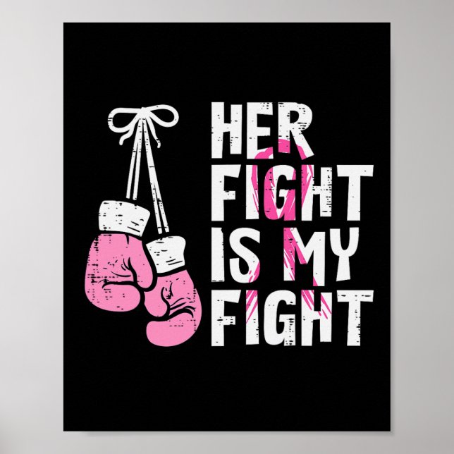 Cancer Boxing Gloves Her Fight My Fight Women Men  Poster (Front)