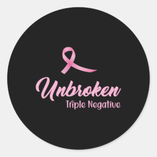 Cancer Breast Unbroken Triple Negative Classic Round Sticker