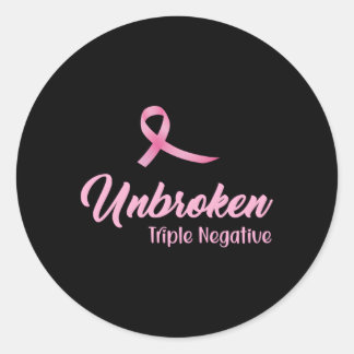 Cancer Breast Unbroken Triple Negative Classic Round Sticker