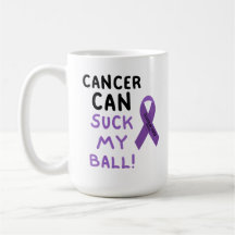 Cancer Can Suck My Ball!