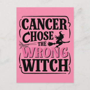 Cancer Chose the Wrong Witch Halloween Awareness Postcard