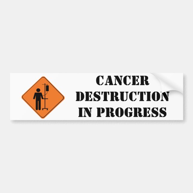 cancer destruction in progress sticker (Front)