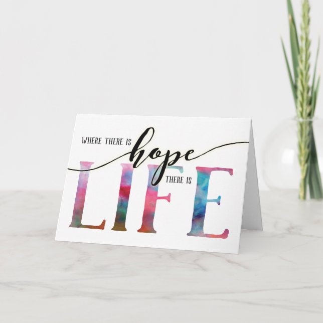 Cancer Encouragement – Where there is Hope there Card (Front)