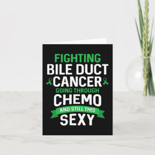 Cancer Fighter Bile Duct Cancer Patient Chemo Ther Card