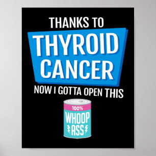 Cancer Fighter Open A Can Of Whoop Poster