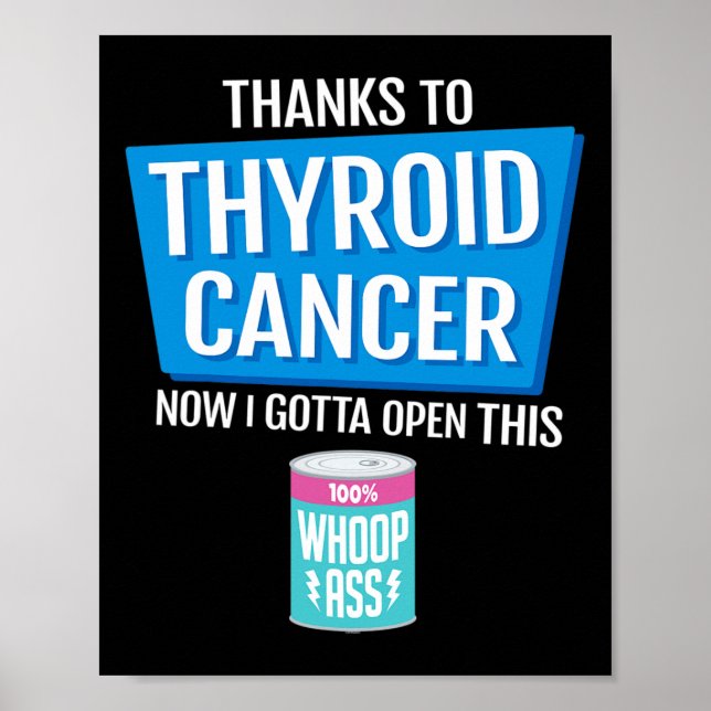 Cancer Fighter Open A Can Of Whoop  Poster (Front)