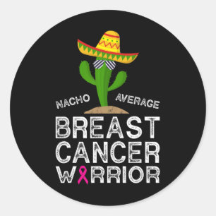 Cancer Fighting Support Funny Cancer Fighter Warri Classic Round Sticker
