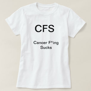 Cancer Freaking Sucks T-Shirt