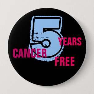 Cancer Free Pin! 10 Cm Round Badge