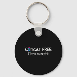 Cancer Free- Thyroid Cancer Support Ribbon  Key Ring
