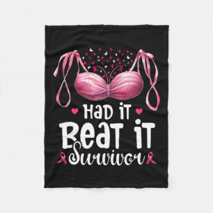 Cancer I Had It I Beat It Survivor Pink Ribbon Bra Fleece Blanket