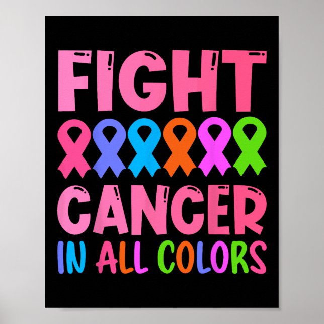 Cancer In All Colour Ribbon Breast Cancer Awarenes Poster (Front)