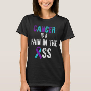 Cancer Is A Pain In The Suicide Prevention Awarene T-Shirt