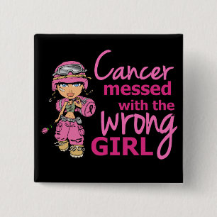 Cancer Messed With The Wrong Girl 2 Breast Cancer 15 Cm Square Badge