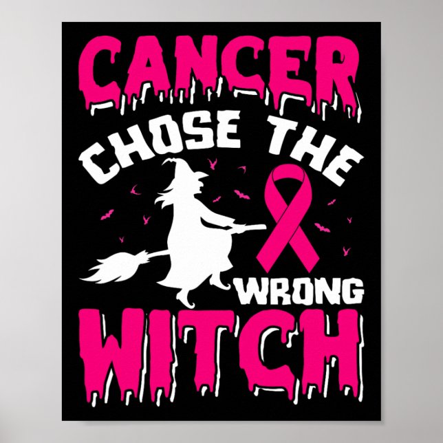 Cancer Messed With The Wrong Pink Witch Hat Hallow Poster (Front)