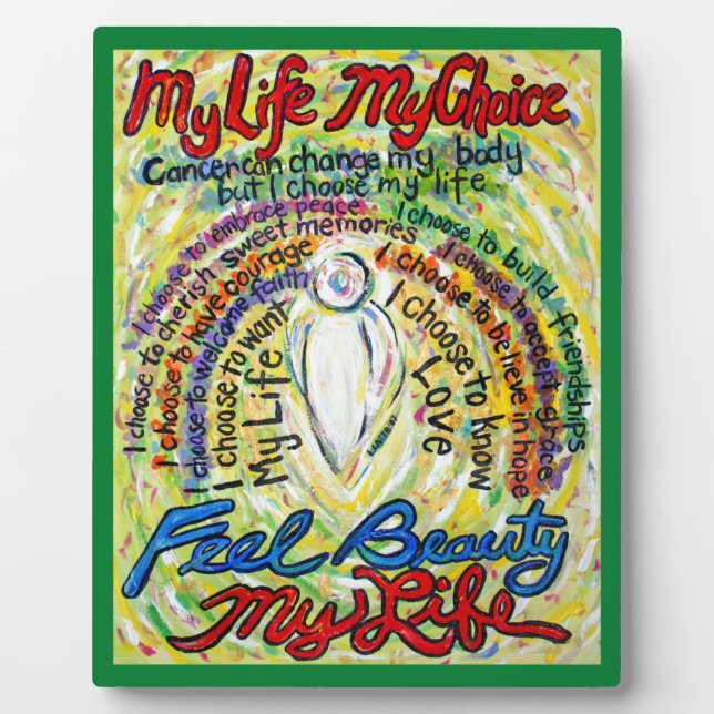 Cancer My Life, My Choice Poem Angel Art Plaque (Front)