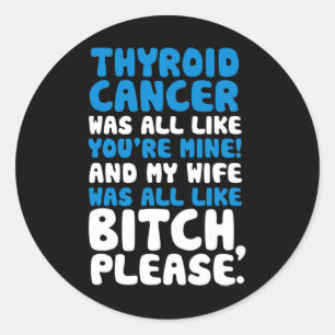 Cancer My Wife Support Quote Fun  Classic Round Sticker