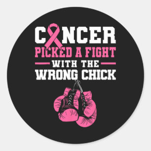 Cancer Picked A Fight With The Wrong Chick Boxing Classic Round Sticker