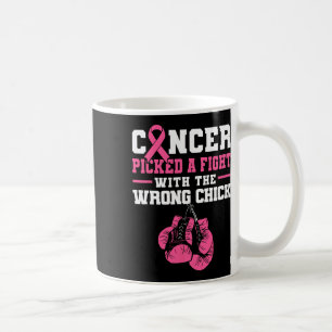 Cancer Picked A Fight With The Wrong Chick Boxing Coffee Mug