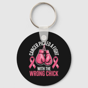 Cancer Picked A Fight With The Wrong Chick Breast Key Ring